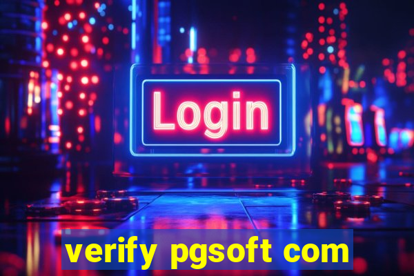 verify pgsoft com